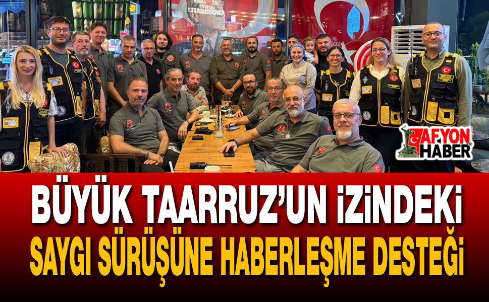 Büyük Taarruz’un İzindeki Saygı Sürüşüne Haberleşme Desteği