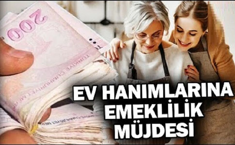 Ev hanımlarına emeklilik yolu açılıyor!..