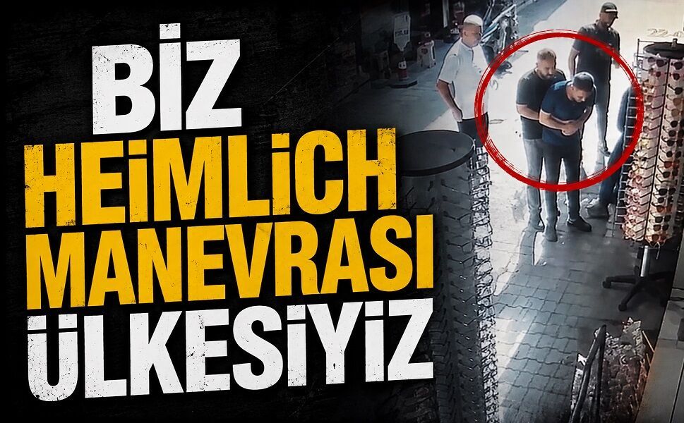 Biz heimlich manevrası ülkesiyiz