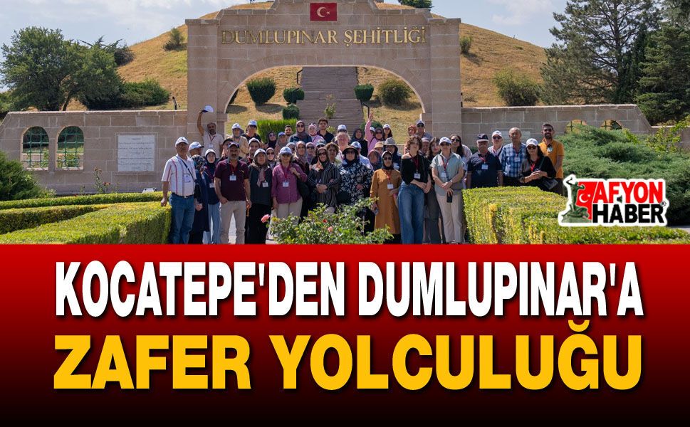Kocatepe'den Dumlupınar'a Zafer Yolculuğu