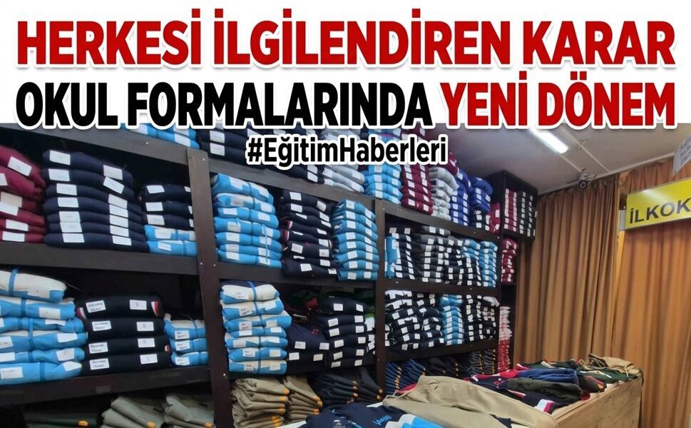 MEB açıkladı: Okul formalarında yeni kural
