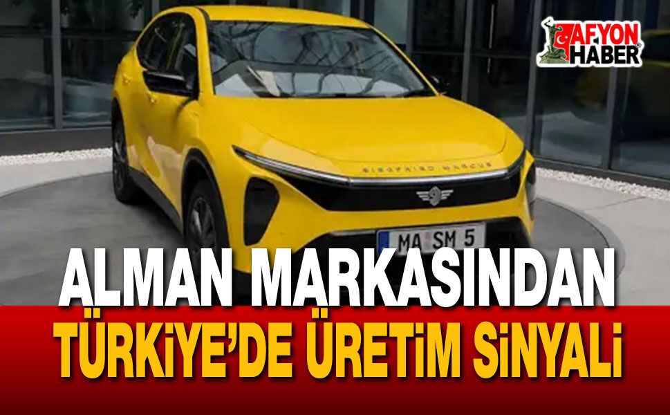 Alman markasından Türkiye’de üretim sinyali