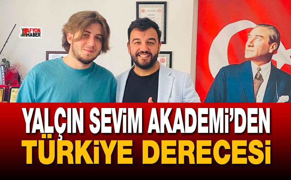 Yalçın Sevim Akademi’den Türkiye Derecesi