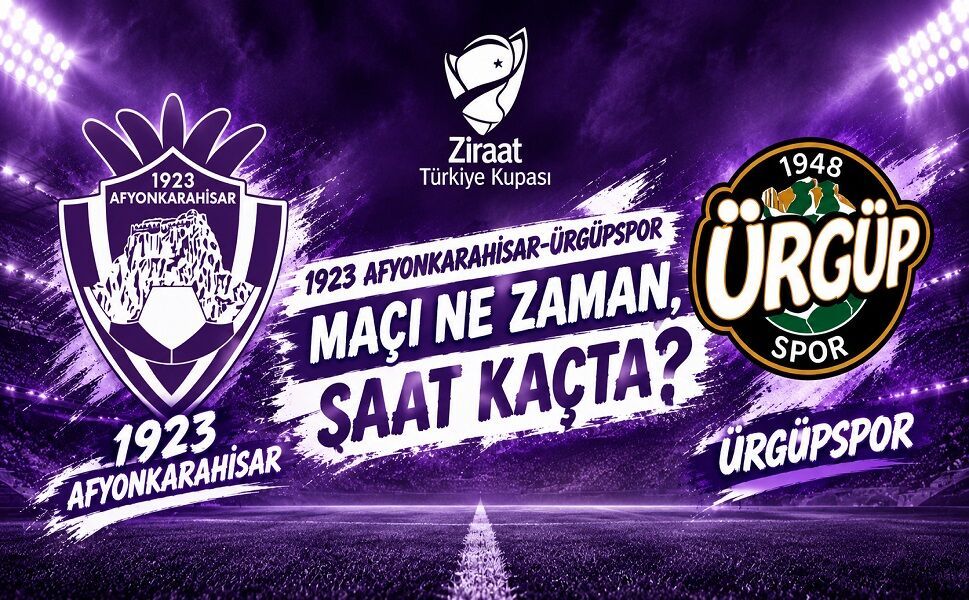 1923 Afyonkarahisar-Ürgüpspor Maçı Ne Zaman, Saat Kaçta?