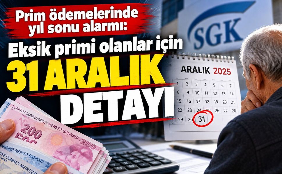 Prim ödemelerinde yıl sonu alarmı: Son tarih belli oldu!