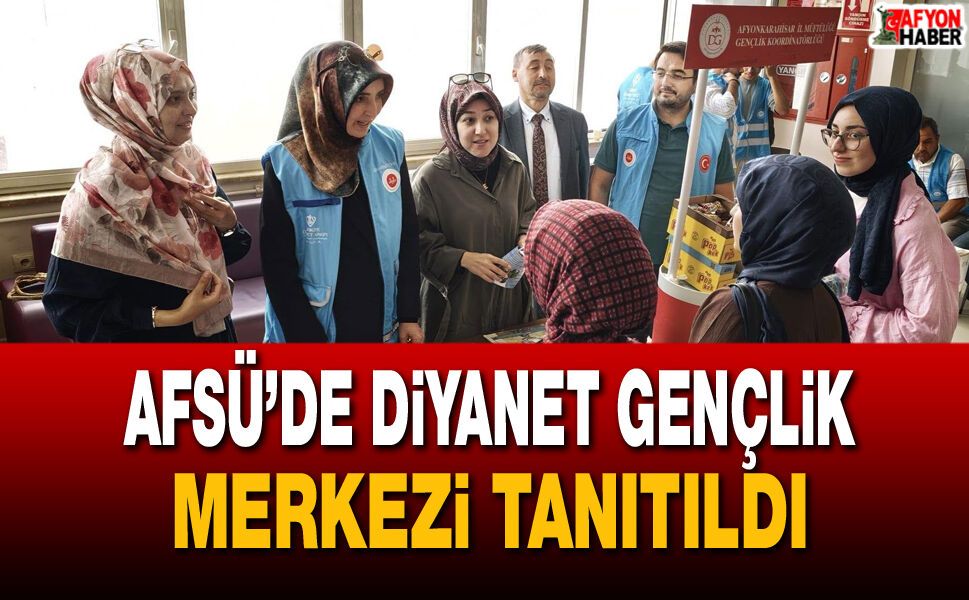 AFSÜ’de Diyanet Gençlik Merkezi rüzgârı