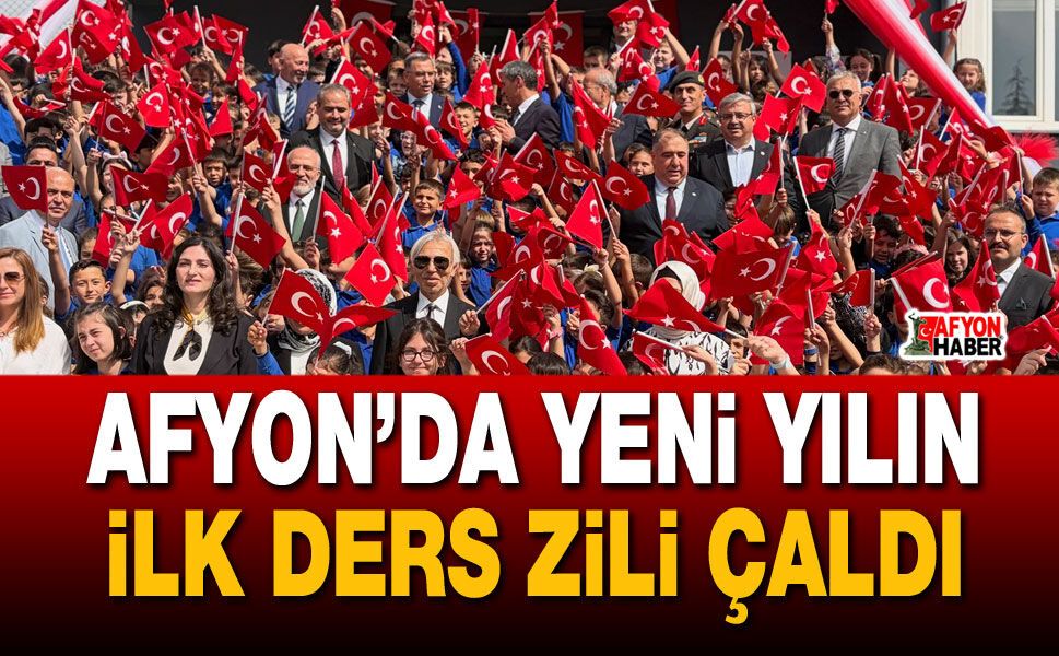 Afyon’da yeni yılın ilk ders zili çaldı