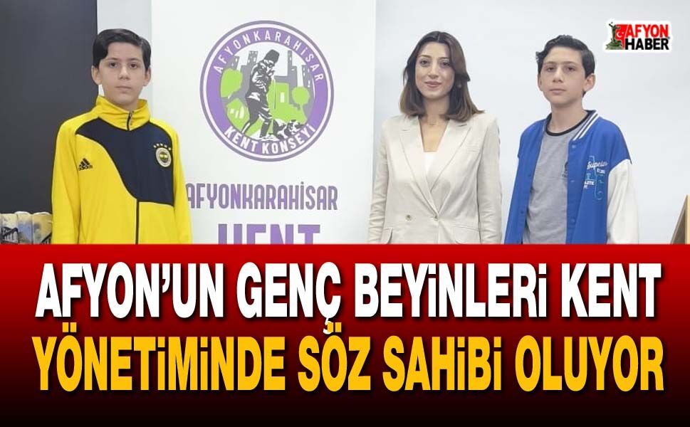 Afyon’un genç beyinleri kent yönetiminde söz sahibi oluyor