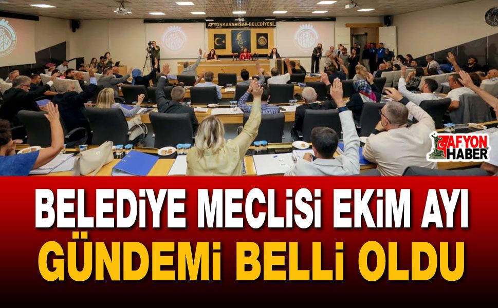 Belediye Meclisi Ekim Ayı Gündemi Belli Oldu