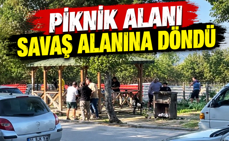 Piknik alanı savaş alanına döndü