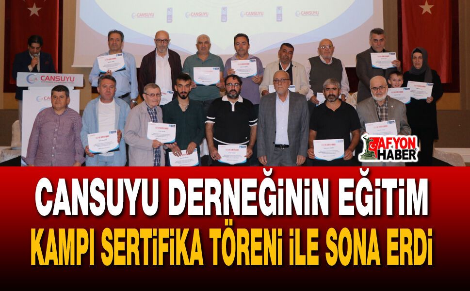 Cansuyu Derneğinin eğitim kampı sertifika töreni ile sona erdi