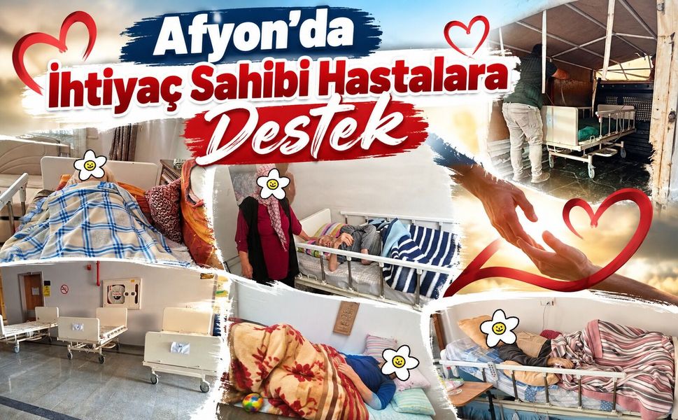 Afyon'da ihtiyaç sahibi hastalara destek