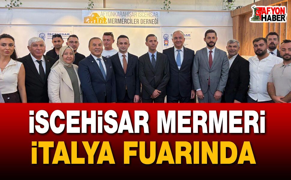 İscehisar Mermeri İtalya Fuarında