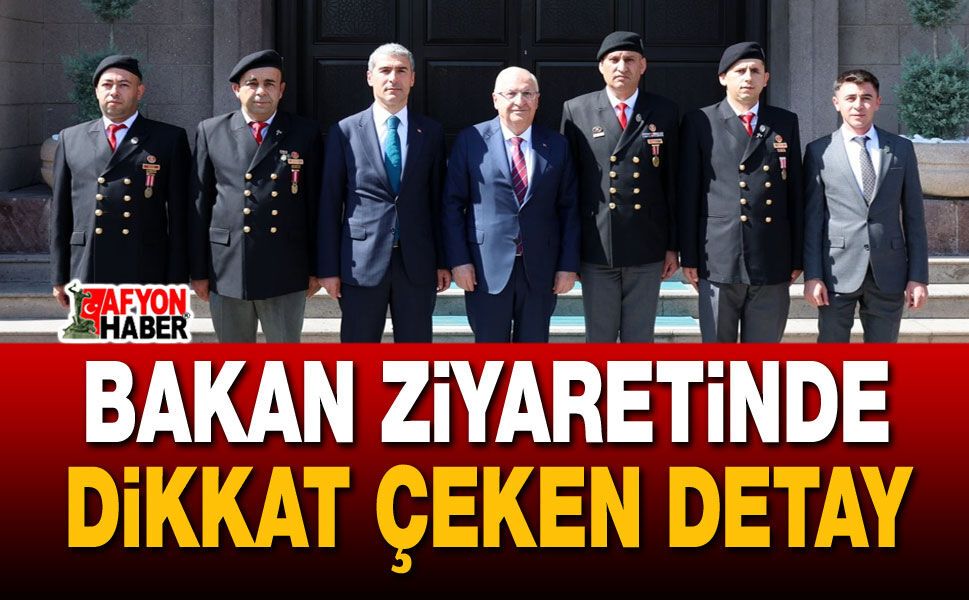 Bakan ziyaretinde dikkat çeken detay!..