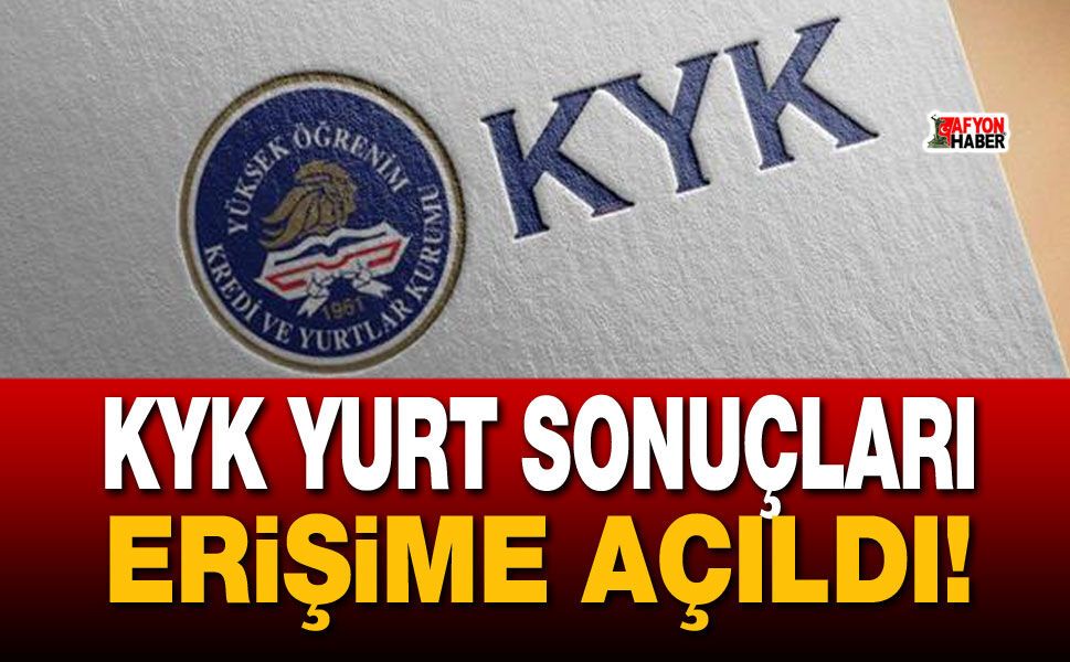 KYK yurt sonuçları erişime açıldı!