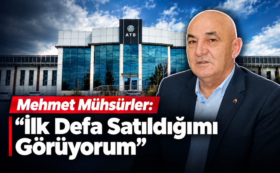 Mehmet Mühsürler: “İlk Defa Satıldığımı Görüyorum”