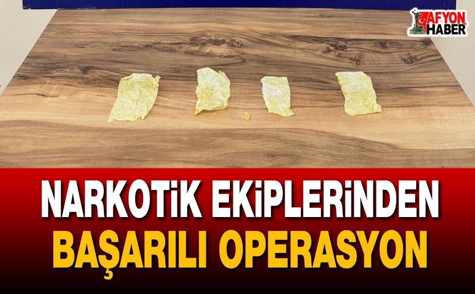 Narkotik ekiplerinden başarılı operasyon