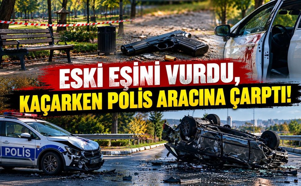 Eski eşini vurdu, kaçarken polis aracına çarptı!