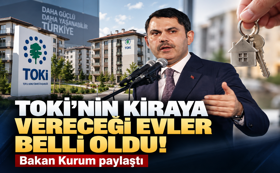 TOKİ kiralık sosyal konut başvuruları başlıyor