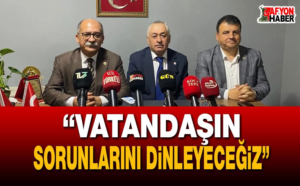 YENİ Parti Afyon: “vatandaşın sorunlarını dinleyeceğiz”