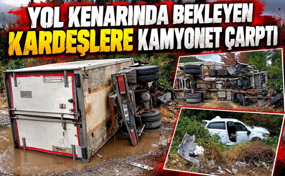 Yol kenarında bekleyen kardeşlere kamyonet çarptı