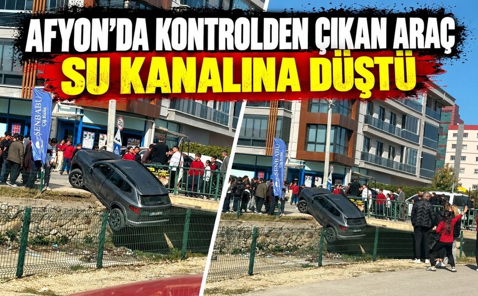 Afyon'da kontrolden çıkan araç su kanalına düştü