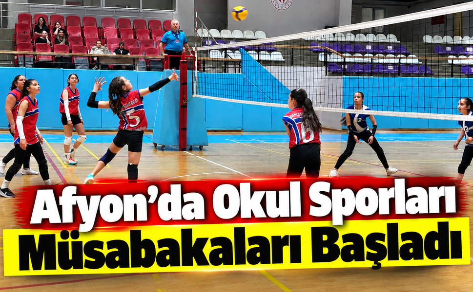 Afyon’da Okul Sporları Müsabakaları Başladı
