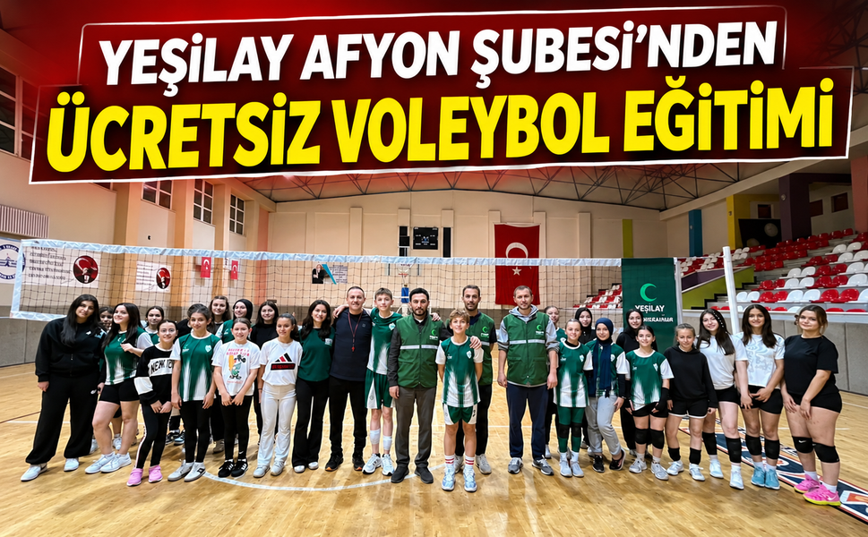 Yeşilay Afyon Şubesi'nden Voleybol Eğitimi