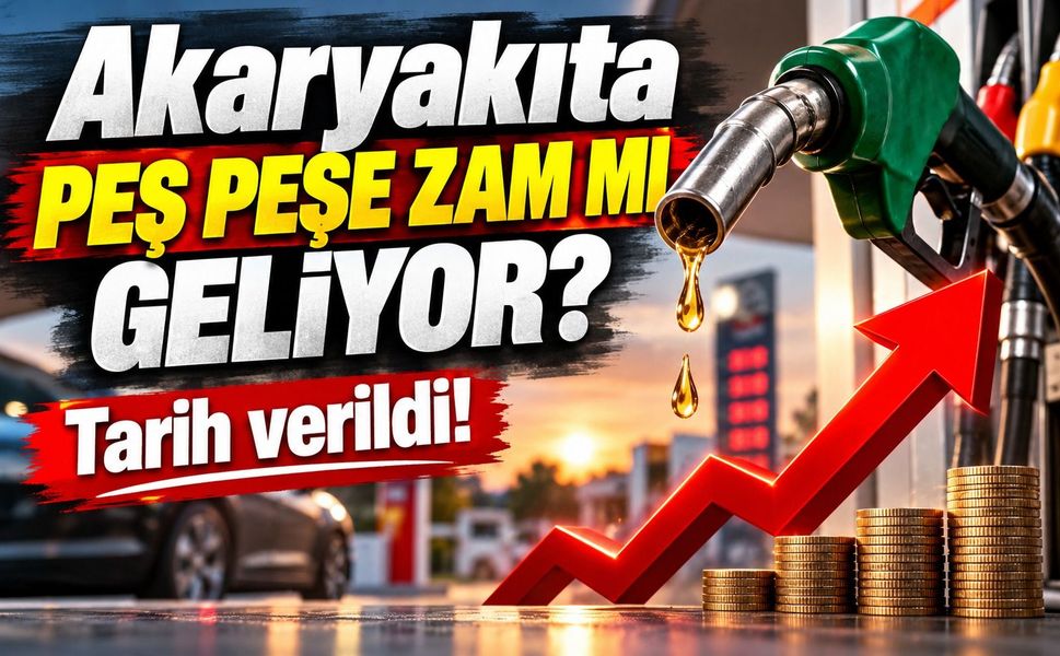 Akaryakıta peş peşe zam mı geliyor? Tarih verildi!