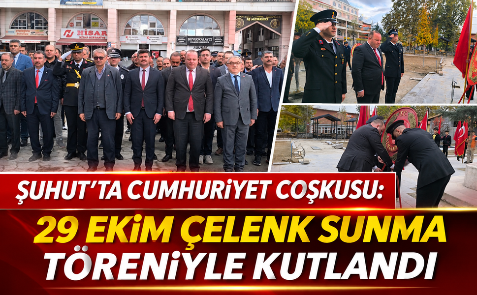 Şuhut’ta Cumhuriyet Coşkusu: 29 Ekim Çelenk Sunma Töreniyle Kutlandı