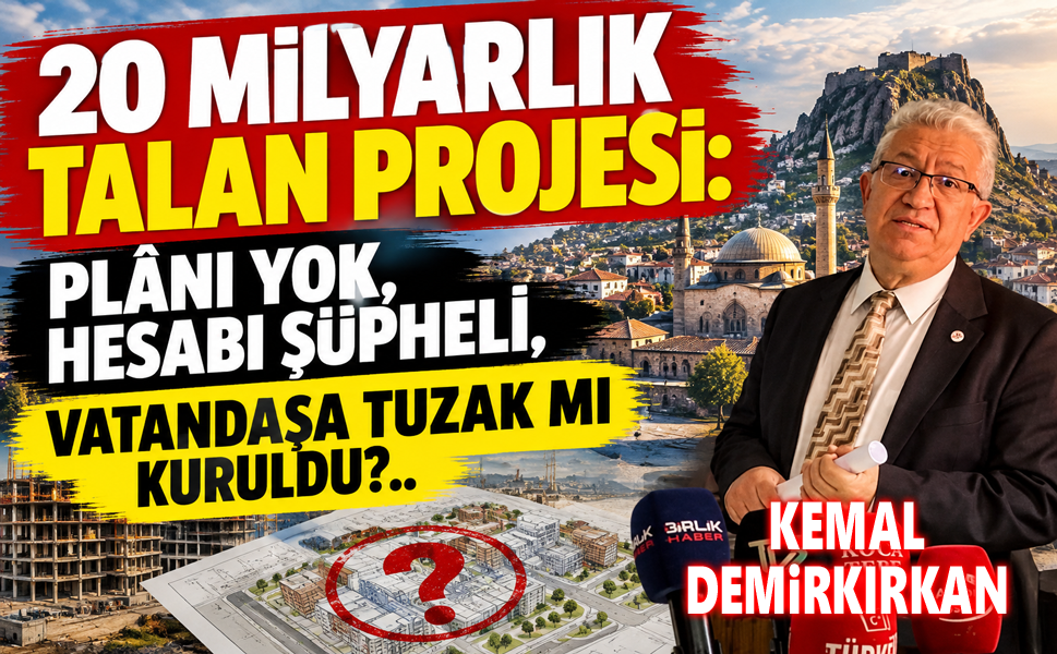 20 milyarlık talan projesi: Planı yok, hesabı şüpheli, vatandaşa tuzak mı kuruldu?