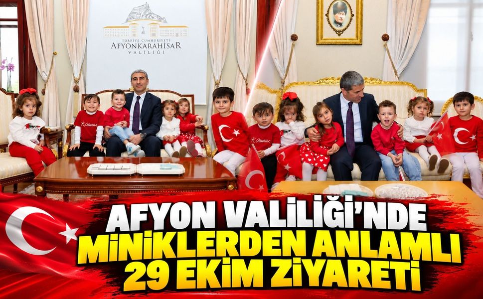 Afyon Valiliği’nde miniklerden anlamlı 29 Ekim ziyareti
