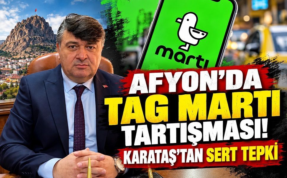 Afyon’da TAG Martı Tartışması! Karataş’tan Sert Tepki