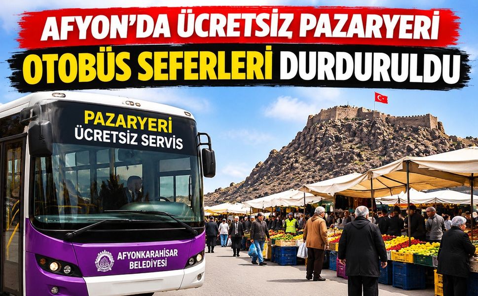Afyon'da ücretsiz pazaryeri otobüs seferleri durduruldu