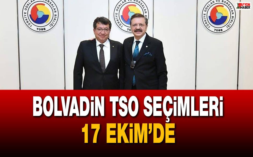 Bolvadin TSO Seçimleri 17 Ekim’de
