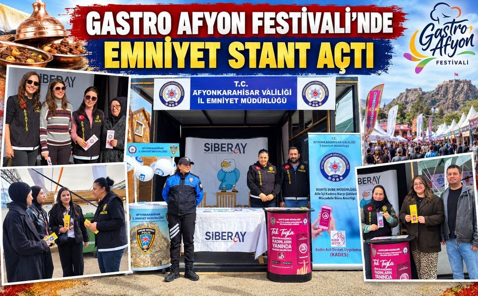 Gastro Afyon Festivali’nde emniyet stant açtı