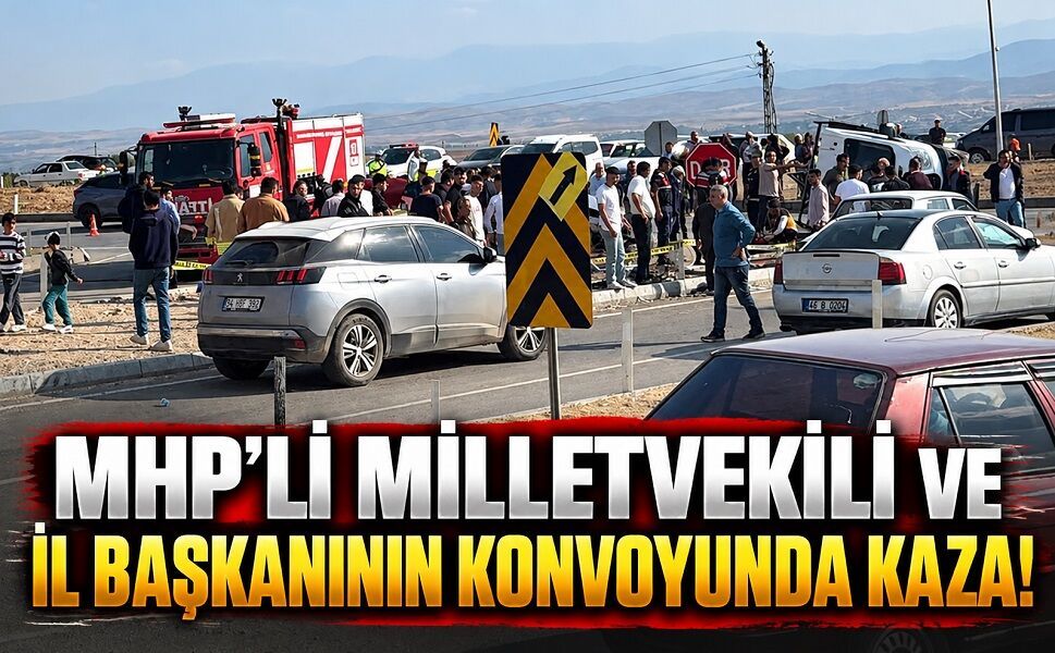 MHP’li milletvekili ve il başkanının konvoyunda kaza