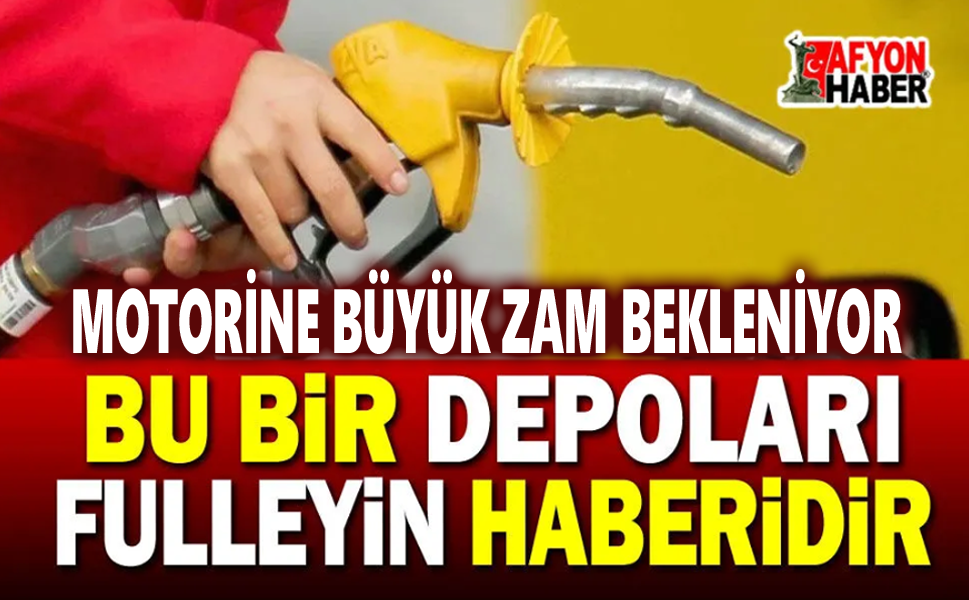 Motorine yine büyük zam bekleniyor!..