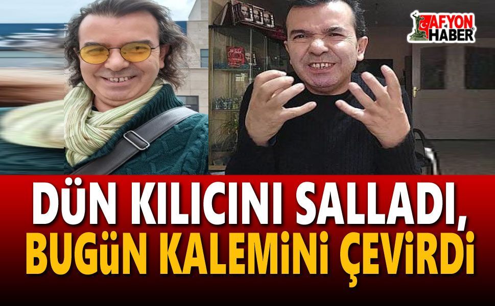 Dün kılıcını salladığı Artuk’a bugün kalemini çevirdi!.. Acaba neden?!..