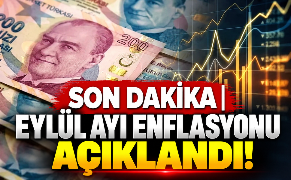 Son Dakika | Eylül ayı enflasyonu açıklandı!