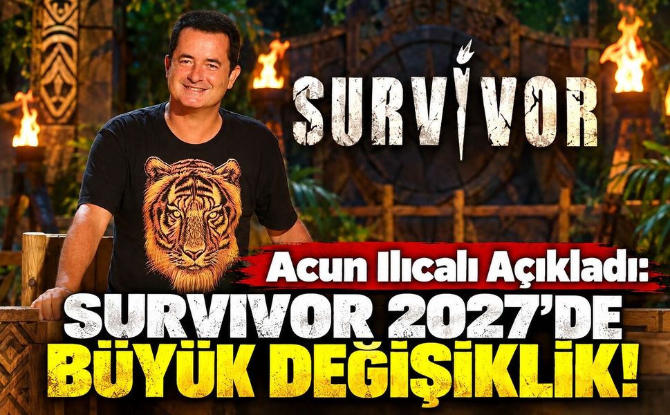 Survivor 2027’de büyük değişiklik!