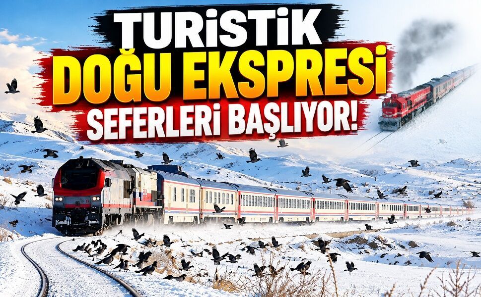 Turistik Doğu Ekspresi seferleri başlıyor!