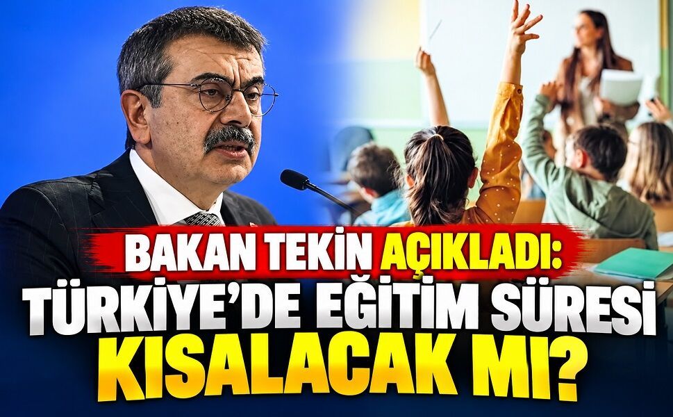 Türkiye’de eğitim süresi kısalacak mı?