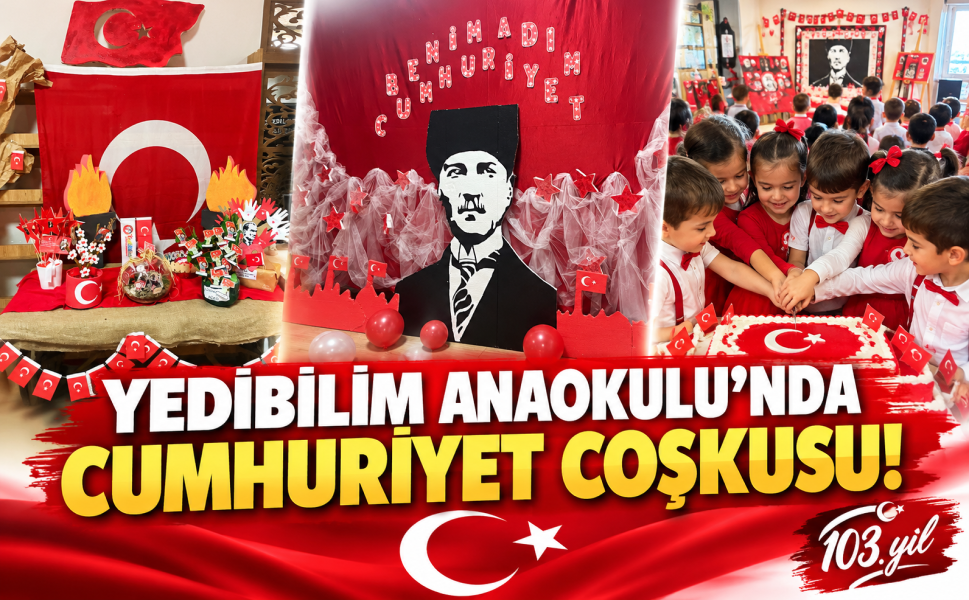 Yedibilim Anaokulu’nda Cumhuriyet coşkusu